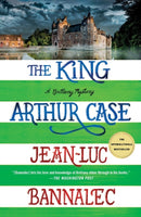 The King Arthur Case : A Brittany Mystery-9781250874764