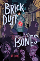 Brick Dust and Bones-9781250876027