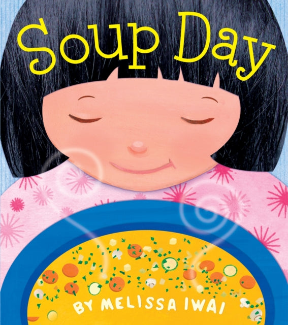 Soup Day: A Picture Book-9781250881854
