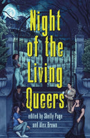 Night of the Living Queers : 13 Tales of Terror & Delight-9781250892966