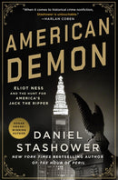 American Demon : Eliot Ness and the Hunt for America's Jack the Ripper-9781250905727