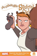 The Unbeatable Squirrel Girl: Squirrels Just Want To Have Fun-9781302929909