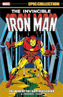 Iron Man Epic Collection: The War of The Super Villains-9781302948801