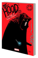 The Hood: The Saga Of Parker Robbins-9781302951559