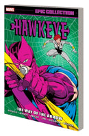 Hawkeye Epic Collection: The Way of The Arrow-9781302953348