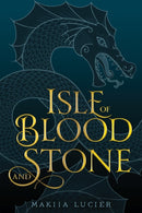 Isle of Blood and Stone-9781328604293