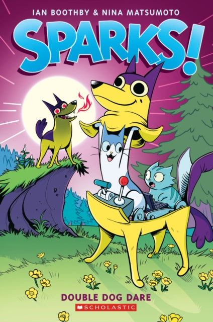 Double Dog Dare: A Graphic Novel (Sparks!