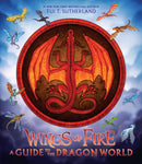 Wings of Fire: A Guide to the Dragon World-9781338634822