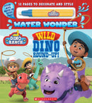 Dino Ranch: Wild Dino Round-Up! (Water Wonder Storybook)-9781338692259