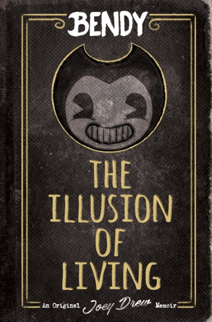 Bendy: The Illusion of Living-9781338715880