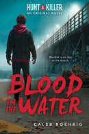 Blood in the Water (A Hunt A Killer Original Novel)-9781338784039
