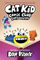 Cat Kid Comic Club 5: Cat Kid Comic Club 5: Influencers: from the creator of Dog Man-9781338896503