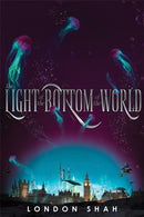 The Light At The Bottom Of The World : Light The Abyss