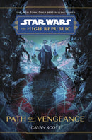 Star Wars: The High Republic: Path Of Vengeance-9781368082884