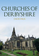 Churches of Derbyshire-9781398104204