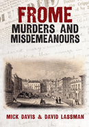 Frome Murders and Misdemeanours-9781398111400