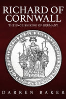 Richard of Cornwall : The English King of Germany-9781398112179