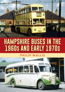 Hampshire Buses in the 1960s and Early 1970s-9781398112513