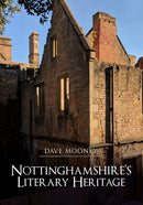 Nottinghamshire's Literary Heritage-9781398113251