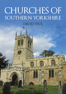 Churches of Southern Yorkshire-9781398113916
