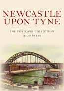 Newcastle upon Tyne The Postcard Collection-9781398114999
