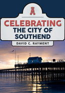 Celebrating the City of Southend-9781398115804