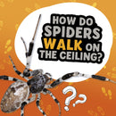 How Do Spiders Walk on the Ceiling?-9781398215672