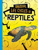 Unusual Life Cycles of Reptiles-9781398223103