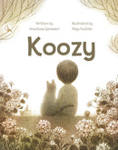 Koozy : A Tale of Love and Loss and Cats-9781398237162