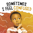 Sometimes I Feel Confused-9781398238992