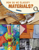 How Do We Classify Materials?-9781398239968