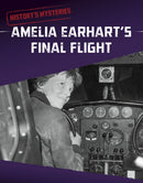 Amelia Earhart's Final Flight-9781398240087