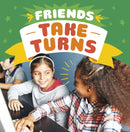 Friends Take Turns-9781398241688