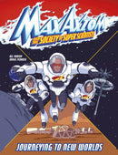 Journeying to New Worlds : A Max Axiom Super Scientist Adventure-9781398249165
