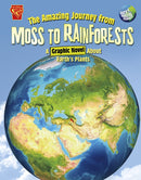 The Amazing Journey from Moss to Rainforests : A Graphic Novel about Earth's Plants-9781398251656