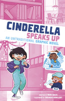 Cinderella Speaks Up : An Untraditional Graphic Novel-9781398252059