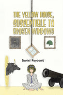 The Yellow House, Susceptible to Broken Windows-9781398422865