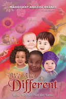 We Are Different : Well, We Are Not the Same-9781398432796