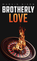 Brotherly Love: Book 4 in the Justin Kell series-9781398433069