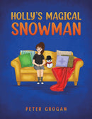 Holly's Magical Snowman-9781398436190