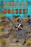Good for Frightening Horses!-9781398476127
