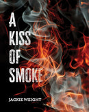 A Kiss of Smoke-9781398485563