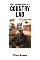 The Life and Times of a Country Lad-9781398486416