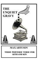 The Unquiet Gravy : Terse Perverse Verse for Kith and Kin-9781398495326
