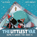 The Littlest Yak: Home Is Where the Herd Is-9781398502444