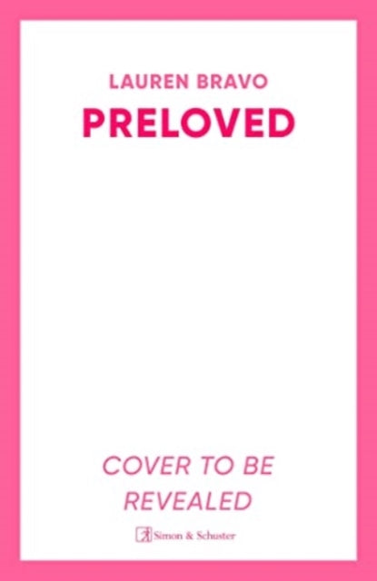 Preloved : A sparklingly witty and relatable debut novel-9781398510654
