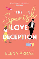 The Spanish Love Deception : TikTok made me buy it! The Goodreads Choice Awards Debut of the Year-9781398515628