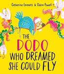 The Dodo Who Dreamed She Could Fly-9781398517165