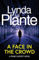 Prime Suspect 2: A Face in the Crowd : 30th anniversary edition-9781398518612