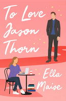To Love Jason Thorn : The TikTok sensation from a beloved author-9781398521582